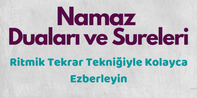 Namaz Duaları ve Sureleri