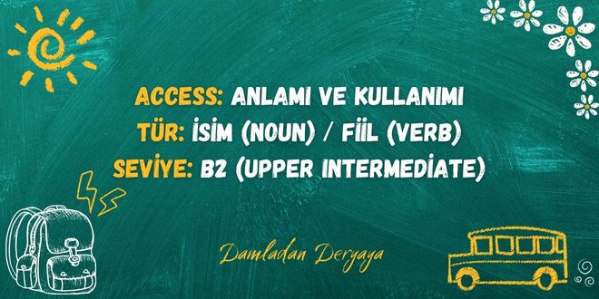 Access: Anlamı ve Kullanımı